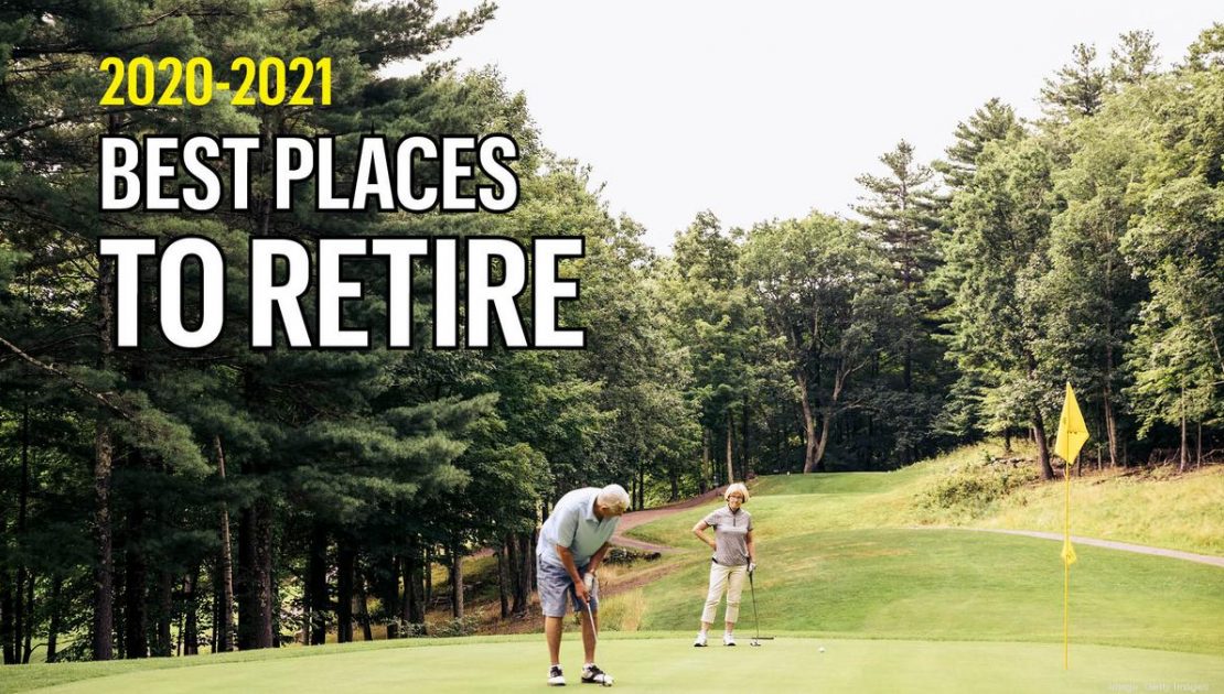 BEST PLACES TO RETIRE IN U.S. IN 2020-21 – Legacy By Grace